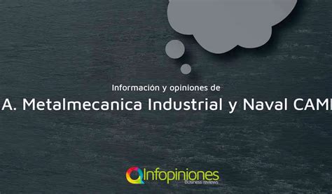 ca metalmecanica industrial y naval|metalmecanica naval camin.